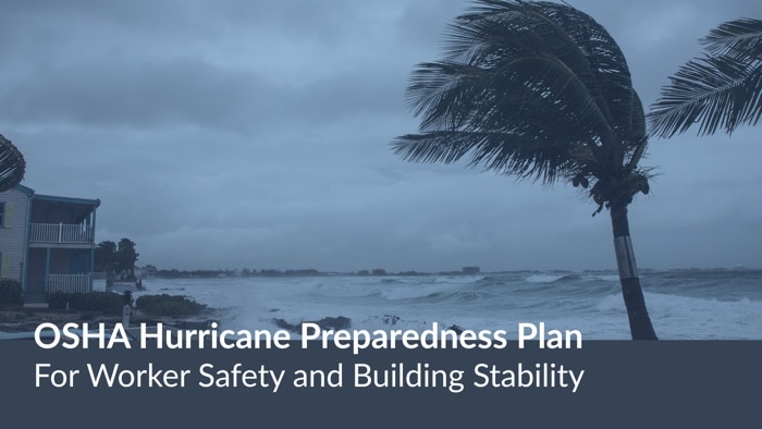 OSHA Hurricane Preparedness Plan for Worker Safety - EDGE Fall Protection