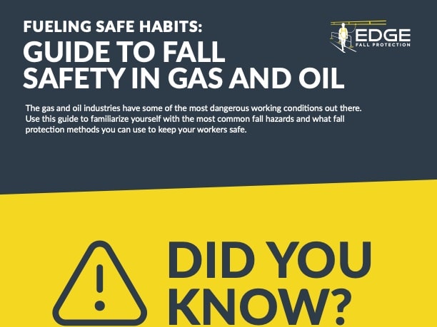 Fueling Safe Habits: Your Guide To Fall Safety In Fuel And Oil - EDGE Fall Protection